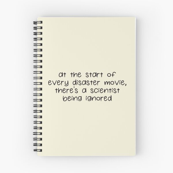 Item preview, At The Start Of Every Disaster Movie There's A Scientist Being Ignored designed and sold by kindxinn.