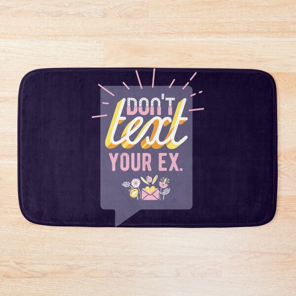Item preview, Don't Text Your Ex designed and sold by Rae134.
