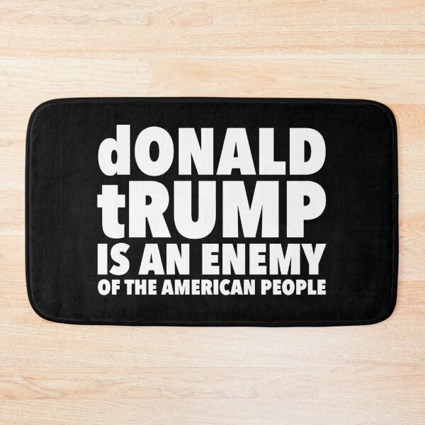 Item preview, dONALD tRUMP IS AN ENEMY OF THE AMERICAN PEOPLE designed and sold by Thelittlelord.