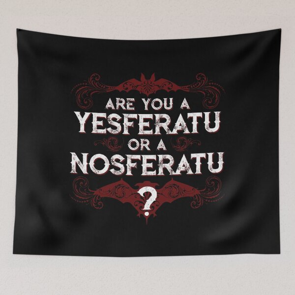 Item preview, Are you a YESferatu or a NOsferatu? designed and sold by Chad Savage.