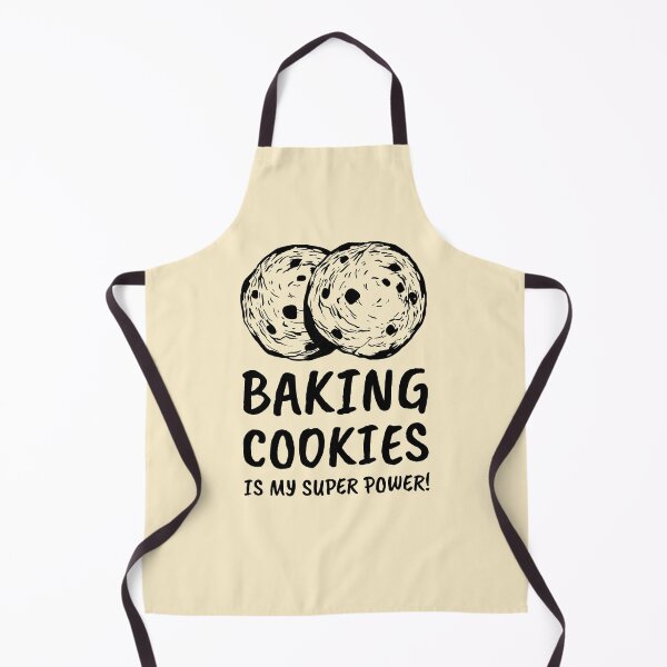 Item preview, Baking Cookies Superpower Quote designed and sold by javes93.
