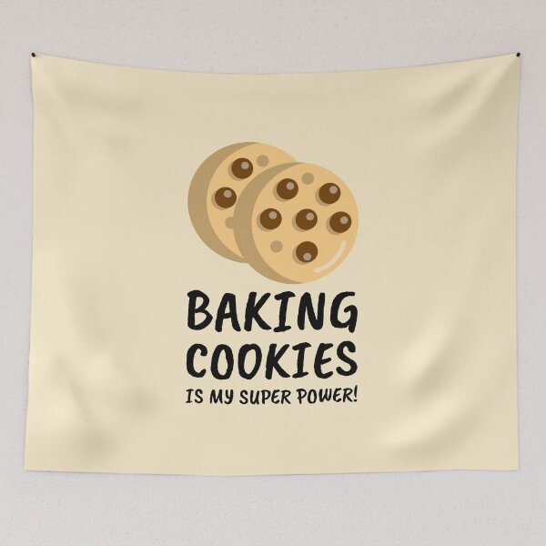 Item preview, Baking Cookies Superpower Quote Chocolate Chip designed and sold by javes93.