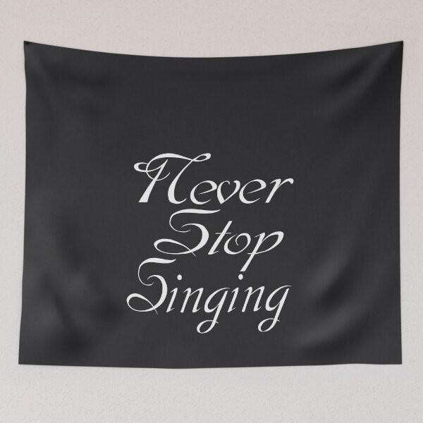Item preview, Never Stop Singing- Motivational quote and words. designed and sold by AmazingEcraft.