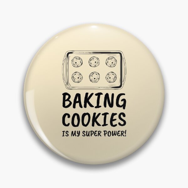 Item preview, Baking Cookies Superpower Quote Oven Fresh designed and sold by javes93.
