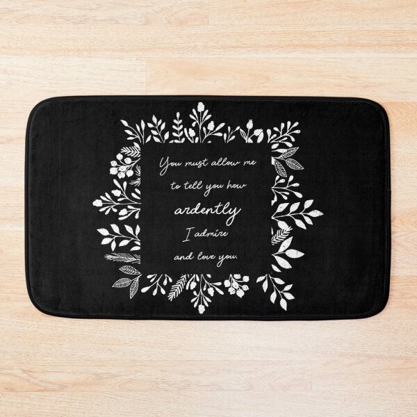 Item preview, How Ardently I Admire and Love You | Pride and Prejudice | II designed and sold by RocketPunchSC.