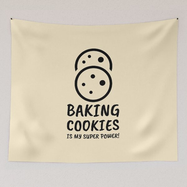 Item preview, Baking Cookies Superpower Quote Cute Pieces designed and sold by javes93.