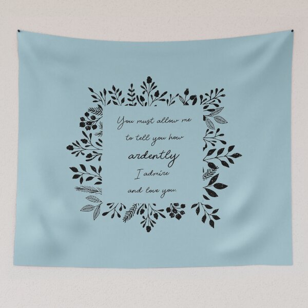 Item preview, How Ardently I Admire and Love You | Pride and Prejudice designed and sold by RocketPunchSC.