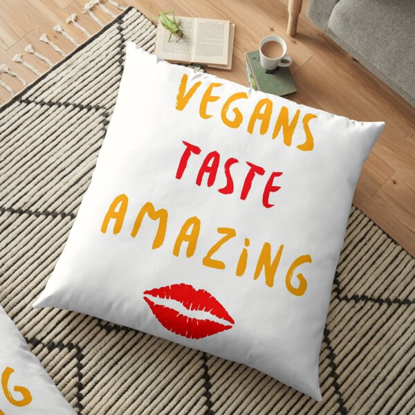 Vegans Taste Amazing with Lips Floor Pillow