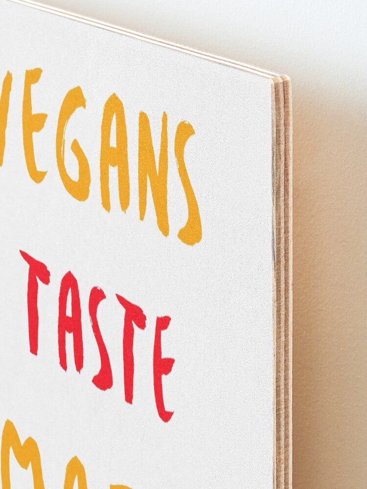 Alternate view of Vegans Taste Amazing with Lips Mounted Print