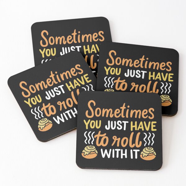 Item preview, Sometimes You Just Have to Roll With it | Baking and Bakers designed and sold by Dancing Dolphin Crafts.