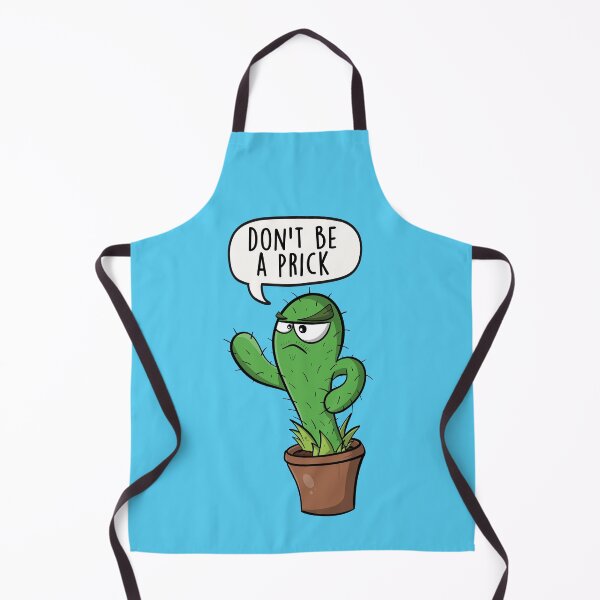 Item preview, Don't Be a Prick - Cactus Funny Cartoon Pun designed and sold by LEFDDesigns.