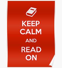 Keep Calm and Read On Poster