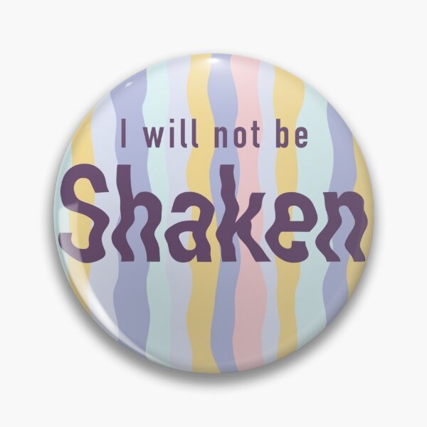 Item preview, I will not be shaken designed and sold by molliehitt.