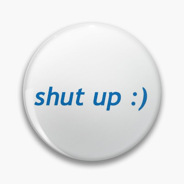 Item preview, shut up :) designed and sold by reyesradio.