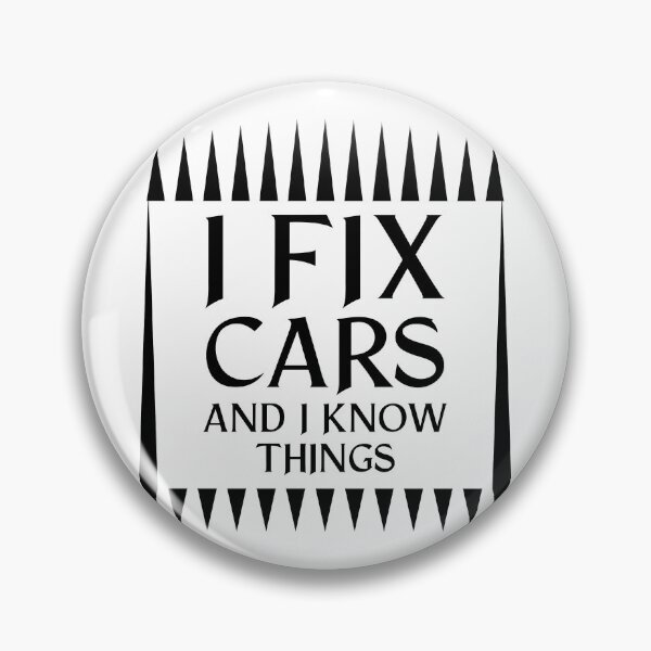 Item preview, I Fix Cars And I Know Things Funny Mechanic Gift Idea design designed and sold by nikkidawn74.