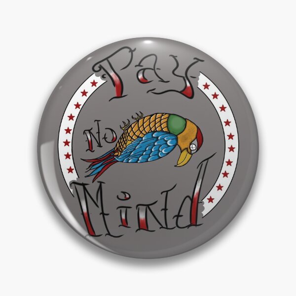 Item preview, Pay No Mind designed and sold by Lowbucks.