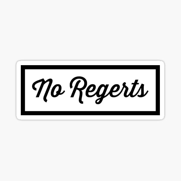 Item preview, No Regerts designed and sold by natekelly.