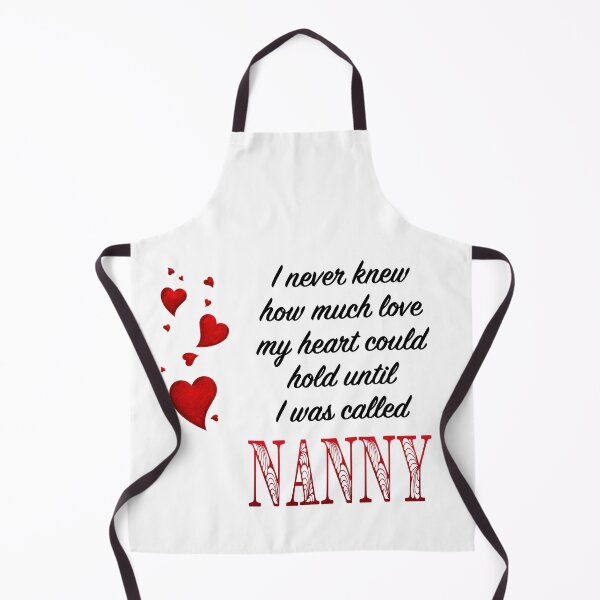 Item preview, I Never Knew How Much Love My Heart Could Hold... Nanny by Amanda M Lucas designed and sold by Amanda Lucas.