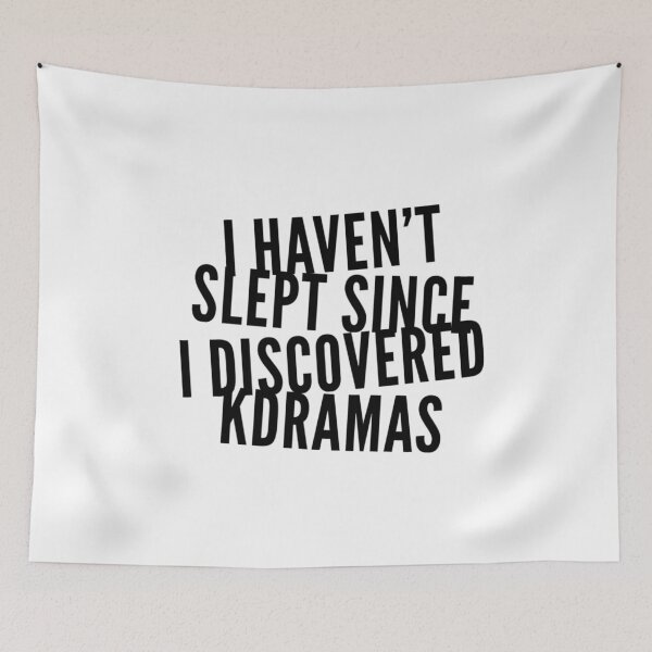 Item preview, I haven't slept since I discovered kdramas designed and sold by Maria N.