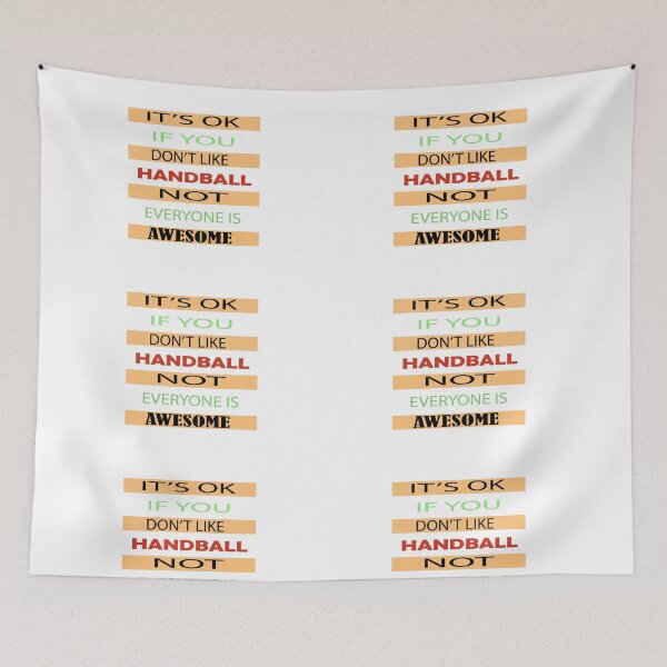 Item preview, It's Ok If You Don't Like Handball Not Everyone Is Awesome designed and sold by Hammy97.