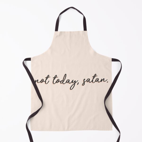 Item preview, Not Today, Satan | Funny Sarcastic Quote designed and sold by CarlosAlberto.