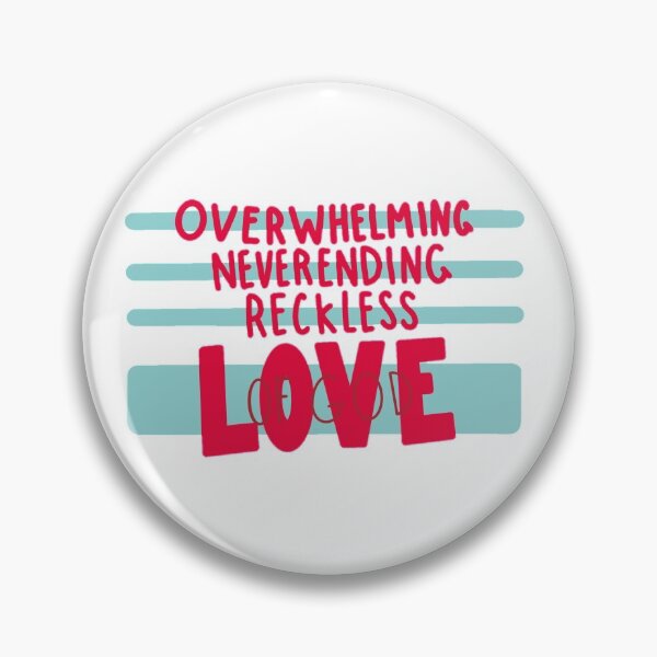 Item preview, overwhelming, never ending, reckless love of Gof designed and sold by molliehitt.
