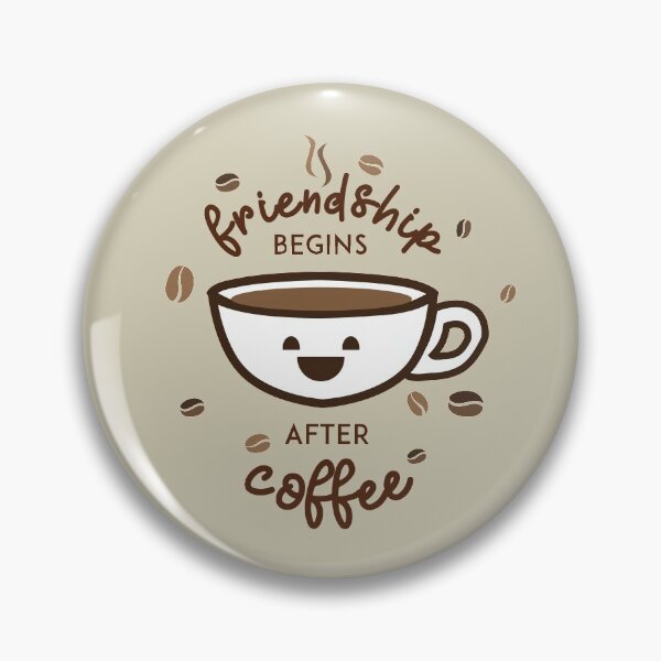 Item preview, La amistad y el café son todo lo que necesito: la amistad comienza después del café designed and sold by StaceyChito.