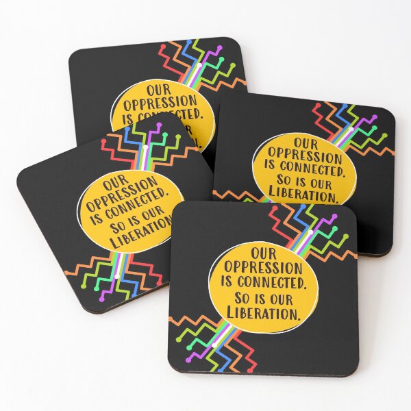 Item preview, Our Oppression/Liberation Is Connected designed and sold by RevolutionRack.