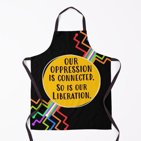 Item preview, Our Oppression/Liberation Is Connected designed and sold by RevolutionRack.