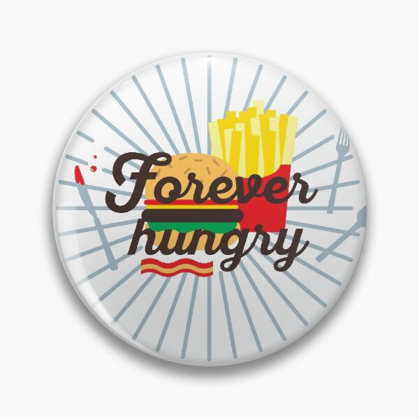 Item preview, Forever Hungry designed and sold by Rae134.