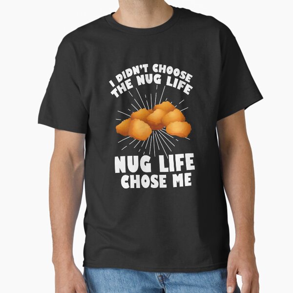 Item preview, Funny Nugget, Nug Life, Chicken Nugget design designed and sold by Lisbob.