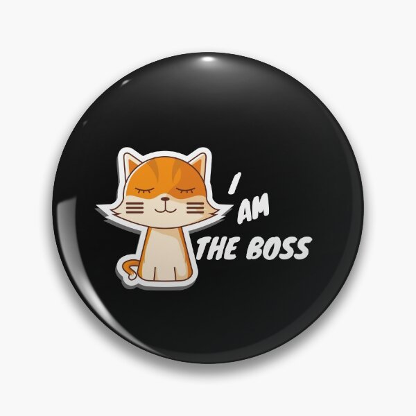 Item preview, I AM THE BOSS designed and sold by Rahke.