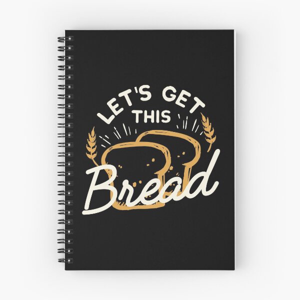 Item preview, Funny Meme design | Let's Get This Bread | Gift design print designed and sold by Lisbob.