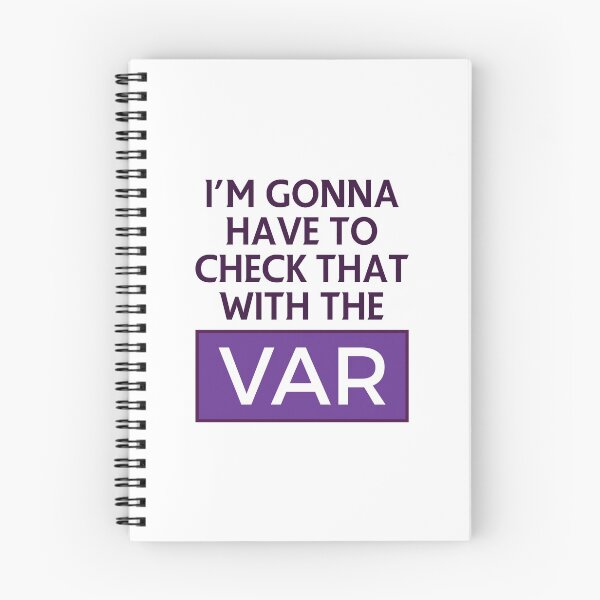 Item preview, I'm Gonna Have To Check That With The VAR designed and sold by supermanc.