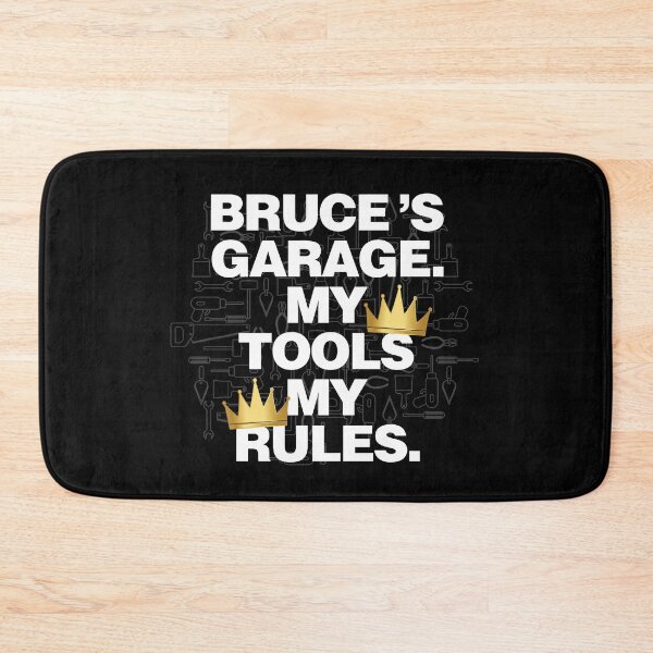 Item preview, Bruce Garage My Tools, My Rules designed and sold by HelloFromAja.