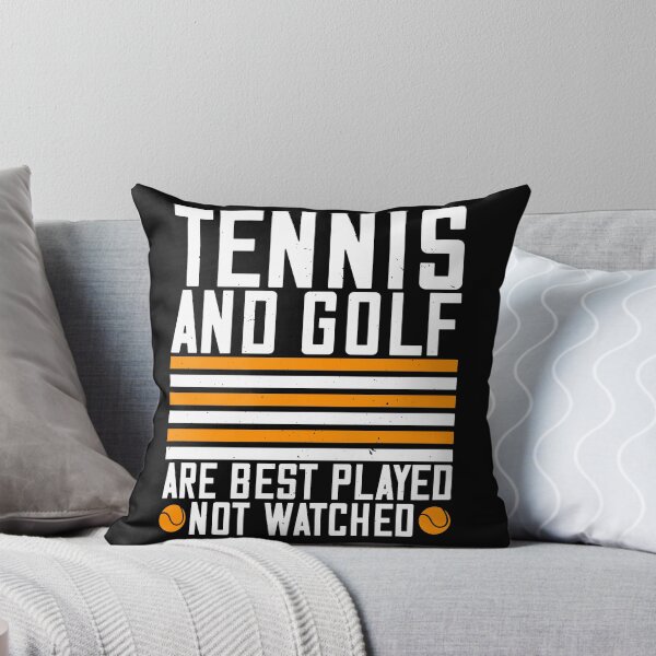 Item preview, Tennis And Golf Are Best Played designed and sold by GoodVibeDesign.