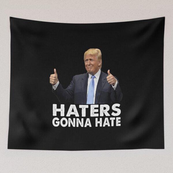 Item preview, Donald Trump Haters gonna Hate designed and sold by Kathrine2302.