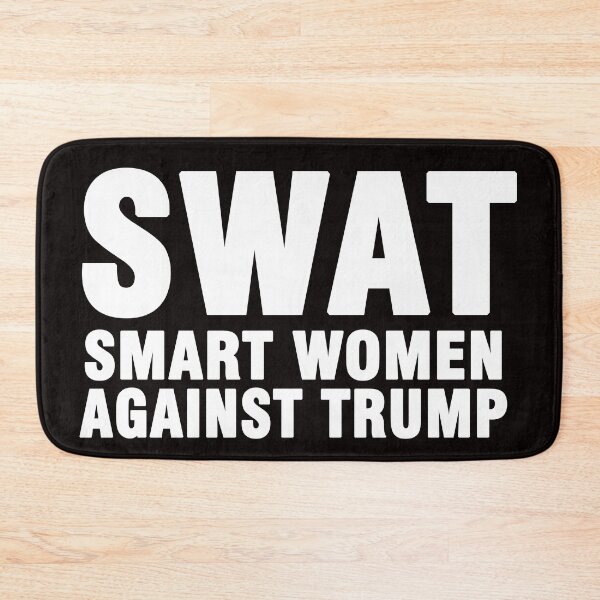 Item preview, Swat Smart Women Against Trump t-shirt designed and sold by Majesticoo.