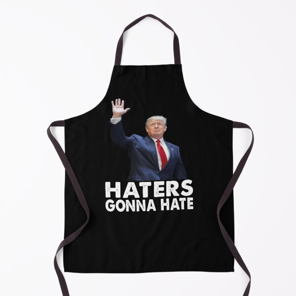 Item preview, Haters gonna Hate Donald Trump designed and sold by Kathrine2302.