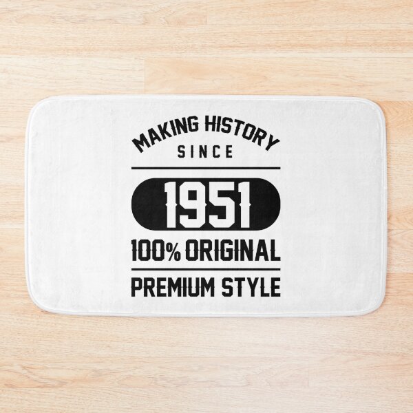 Item preview, Making history since 1951 - 69th Birthday Gift designed and sold by DiogoCalheiros.