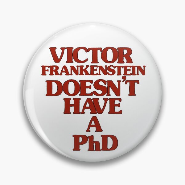 Artikel-Vorschau von Victor Frankenstein hat keinen Doktortitel, designt und verkauft von magglessmith.