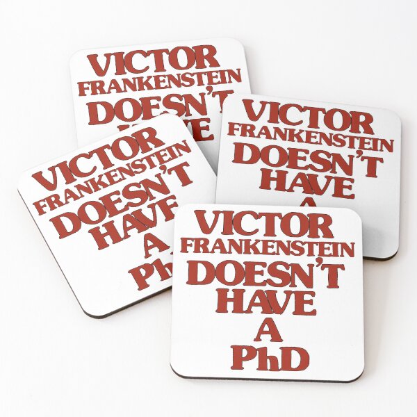 Item preview, Victor Frankenstein Doesn't Have a PhD designed and sold by magglessmith.