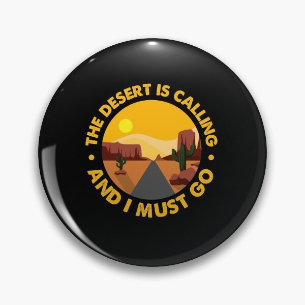 Item preview, The Desert Is Calling And I Must Go Vintage Outdoor design designed and sold by XASTY.