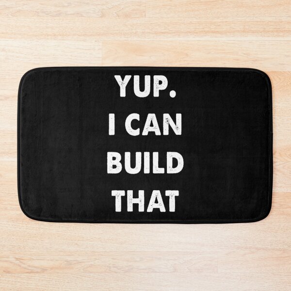 Item preview, Yup I Can Build That designed and sold by Kathrine2302.