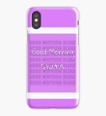 Good Morning Sluts- Scream Queens iPhone Case/Skin
