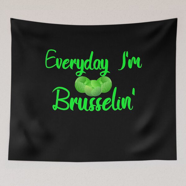 Item preview, Funny Vegan Plant Based Gift Everyday I'm Brusselin  designed and sold by Akmloza.