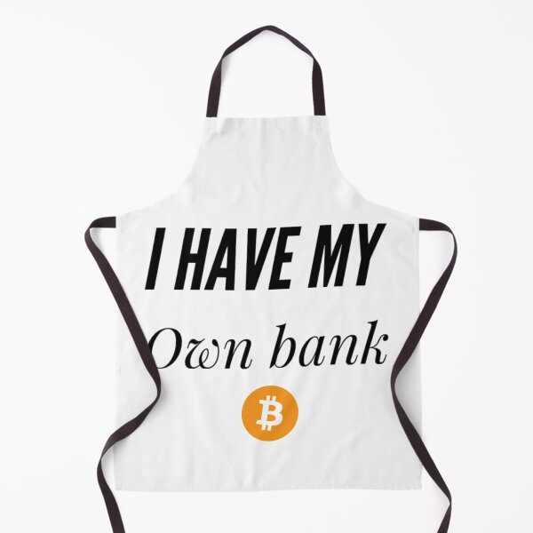 Item preview, I have my own bank (Bitcoin) designed and sold by Bouzdesigns.