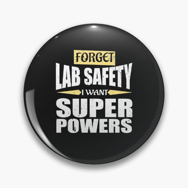 Item preview, Funny Science T-Shirt Forget Lab Safety I Want Superpowers designed and sold by Anumber1.