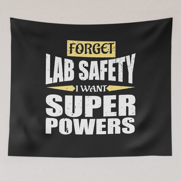 Item preview, Funny Science T-Shirt Forget Lab Safety I Want Superpowers designed and sold by Anumber1.