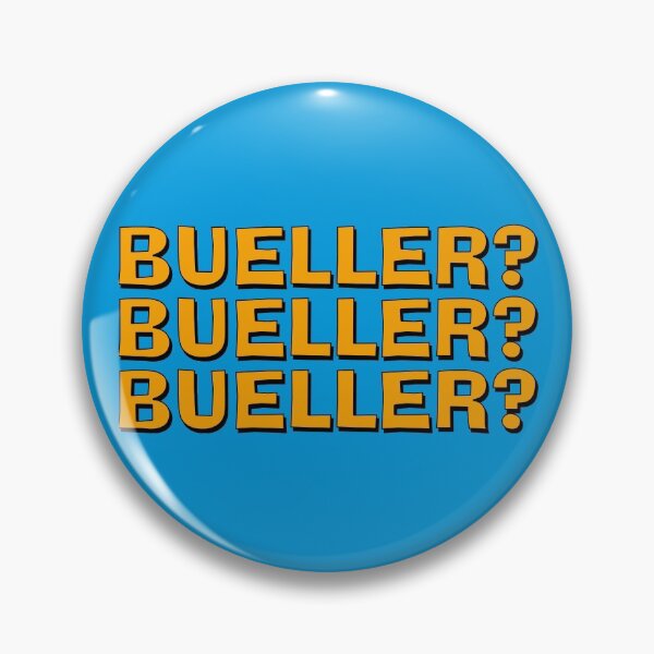 Item preview, Bueller, Bueller , Bueller,  Quote Orange designed and sold by Boxing Kangaroo Retail Company.